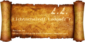 Lichtscheindl Ladomér névjegykártya